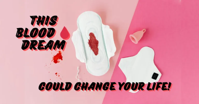 Dream of menstrual blood spiritual meaning